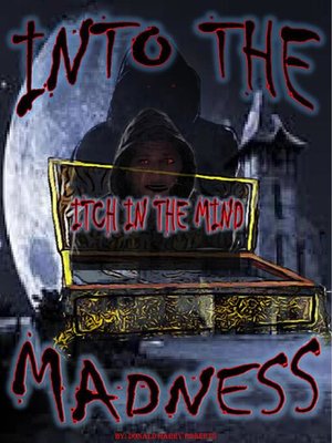 cover image of Into the Madness